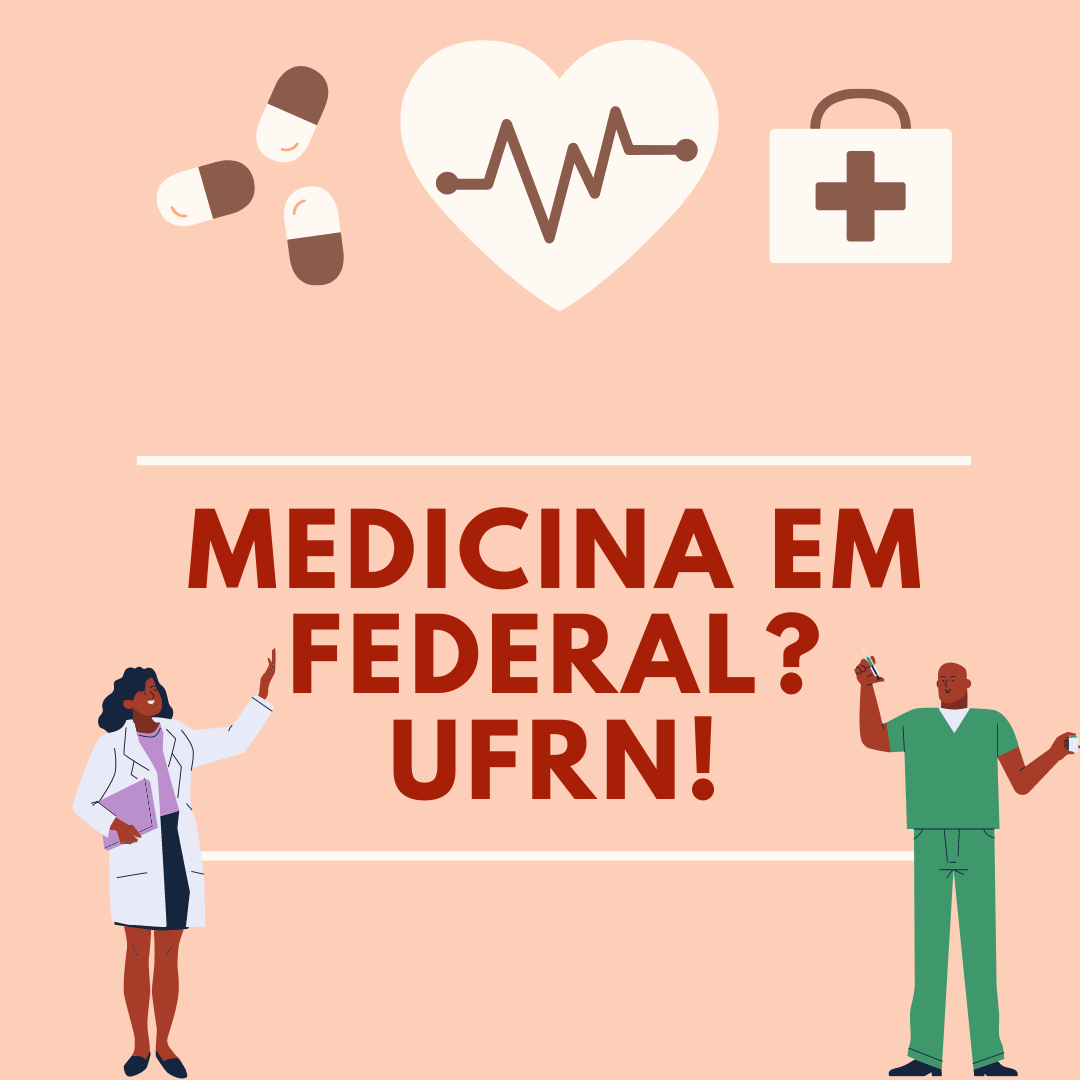 Medicina em federal? UFRN! – Cursinho Pré Vestibular Online –